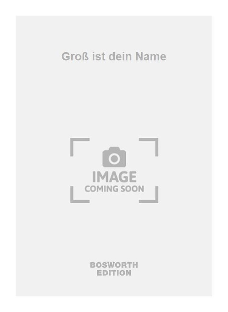 Groß ist dein Name
